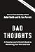 Bad Thoughts by Judah Smith Bad Thoughts by Judah Smith