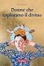 Donne che esplorano il divino