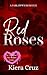 Red Roses by Kiera Cruz