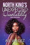 North King's Unexpected Inevitability (Three Kings Billionaire Series Book 3)
