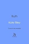 Ruth: 'An irresis...