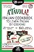A TAVOLA! ITALIAN COOKBOOK TO LEARN ITALIAN BY COOKING! by Maria Amelia De Simunno