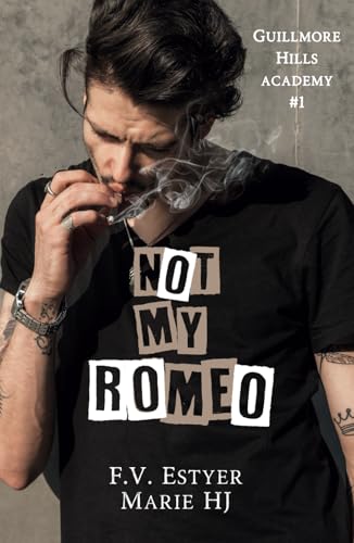 Not My Romeo: Alternative Cover (French Edition)