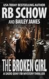 The Broken Girl: ...