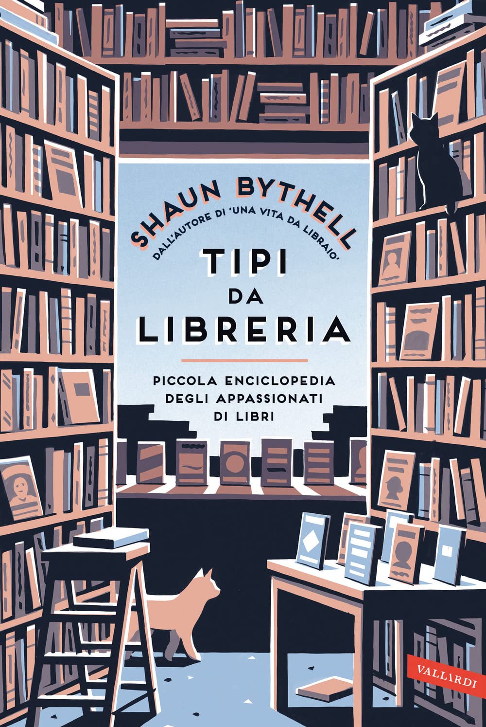 Tipi da libreria: Piccola enciclopedia degli appassionati di libri