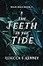 The Teeth in the Tide (Wild Seas duology)