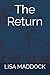 The Return