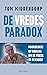 De vredesparadox - Voorbereid op oorlog om de vrede te bewaren by Tom Middendorp