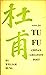 Notes for Tu Fu: China's Greatest Poet