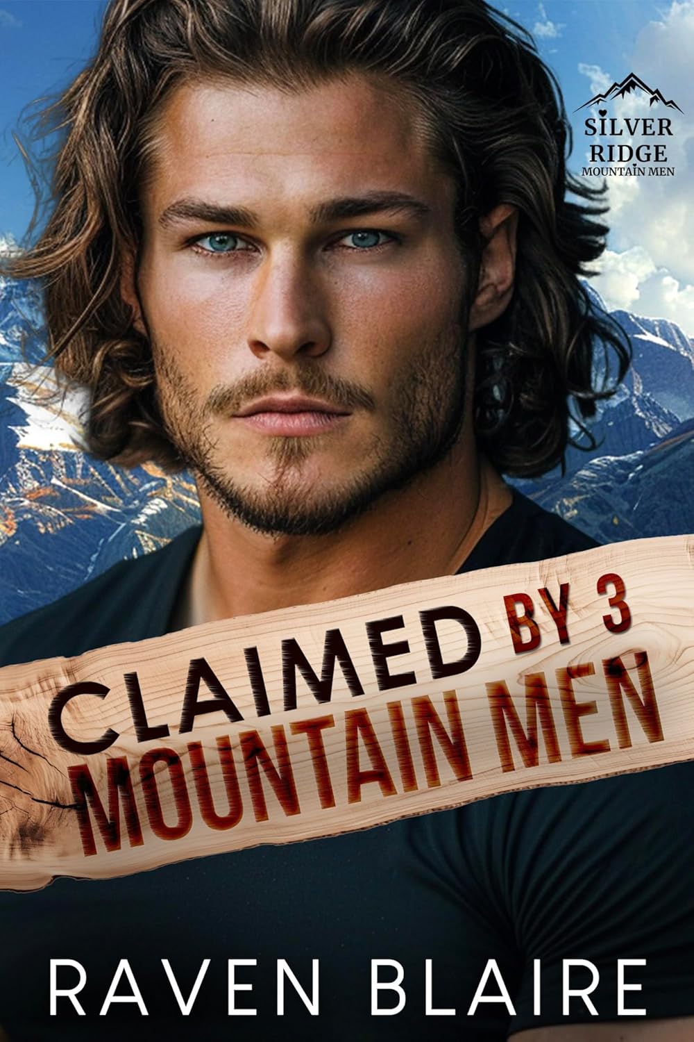 Claimed by 3 Mountain Men