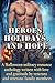 Heroes, Holidays, and Hope by Dania Voss