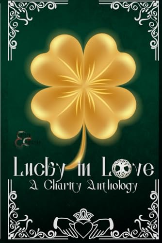 Lucky In Love: A Charity Anthology (Paperback)