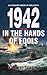 1942 In the Hands of Fools by Mariusz Tkaczyk