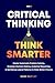 Critical Thinking Think Sma...