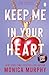 Keep Me In Your Heart (Lancaster Prep #8)