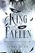 The King has Fallen: A Fall...