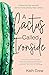 A Cactus Called Ironside