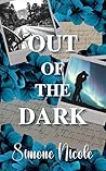 Out of the Dark (The Darkness Book 2)