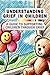 Understanding Grief in Chil...