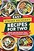 Easy Stroke Recovery Recipes for Two by Kevin D. Harper