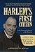 Harlem's First Citizen by Lawrence D. Hogan