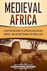 Medieval Africa: ...