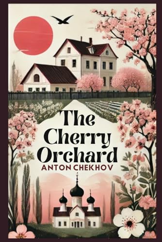 The Cherry Orchard