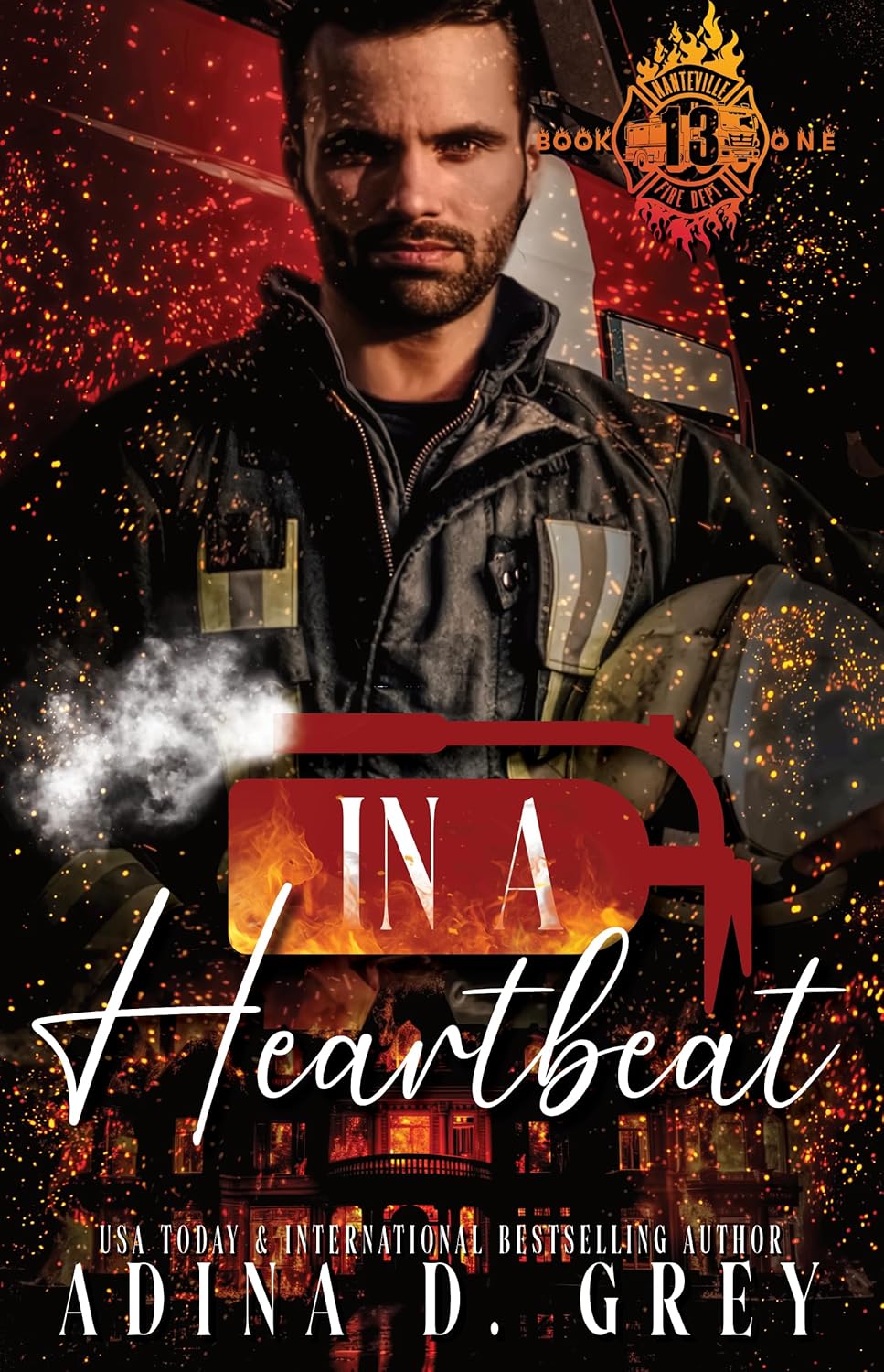 In a Heartbeat (Nanteville 13 Fire Department #1)