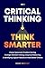 Critical Thinking Think Sma...