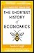 The Shortest History of Economics
