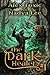 The Dark Healer #1 (The Dark Healer #1)