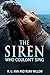 The Siren Who Couldn’t Sing by Ruan Willow The Siren Who Couldn’t Sing by Ruan Willow