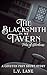 The Blacksmith in My Tavern by L.V. Lane
