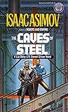 The Caves of Steel