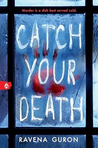 Catch Your Death