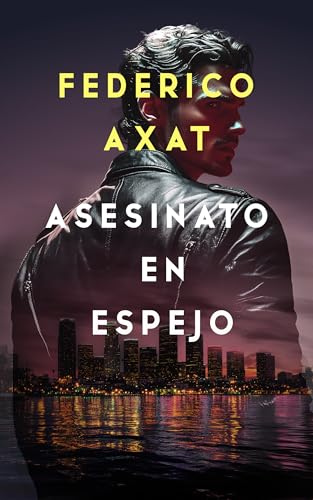 Portada de Asesinato en espejo, de Federico Axat
