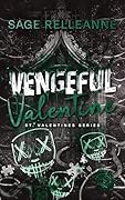 Vengeful Valentine (St. Valentines) 