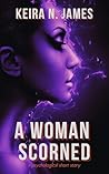 Book cover for A Woman Scorned: a psychological short story