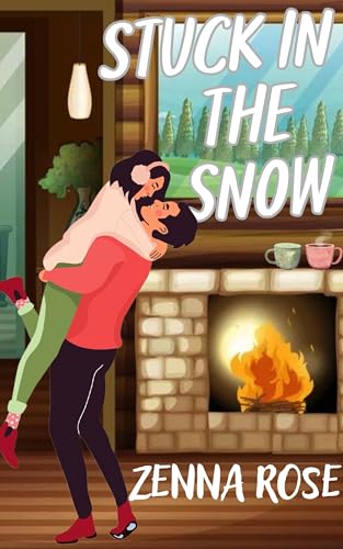 Stuck In The Snow (Kindle Edition)
