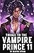 Thrall to the Vampire Prince 11 (Thrall to the Vampire Prince, #11)
