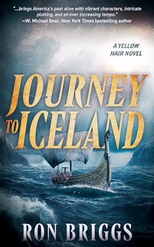 Journey to Iceland: A Norse Warrior Exploration Series (Yellow Hair Book 5)
