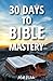 30 Days to Bible Mastery: Y...