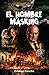 El Hombre Masking: De vícti...