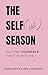 The Selfish Season: Putting...