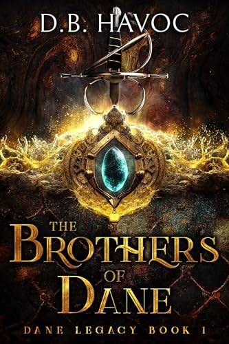The Brothers of Dane: Dane Legacy Book 1 (Kindle Edition)