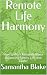 Remote Life Harmony: How to...