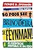 Só pode ser brincadeira, Sr. Feynman!