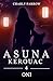 Asuna Kerouac: Tome 4 : Oni