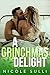 A Grinchmas Delight