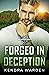 Forged in Deception